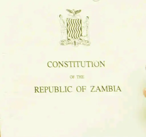 ZAMBIA NEED A NEW CONSTITUTION? FINE. BUT LET US FIRST DECIDE WHAT IT MUST FIX