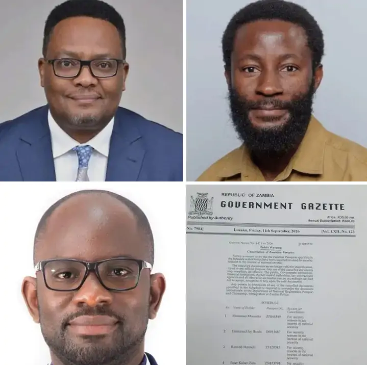 GOVT CANCELS PASSPORTS OF AMB. EMMANUEL MWAMBA, SISHUWA ,JAY JAY BANDA,KAIZER ZULU AND OTHERS